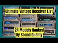 24 Vintage Stereo Receivers Ranked By Sound Quality 24 Vintage Stereo Receivers Ranked By Sound Quality