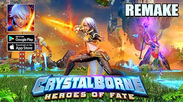 Crystalborne: Heroes of Fate (Remake) - Official Launch Gameplay (Android/IOS)