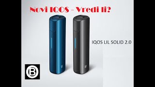 NEW IQOS DEVICE - LiL SOLID 2.0 - is it worth it