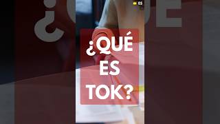 [ES] ¿Qué es TOK en el IB?