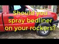 How to Spray Bed Liner on Your Rockers How to Spray Bed Liner on Your Rockers