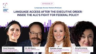 Language Access After the Executive Order: Inside the ALC's Fight for Federal Policy | EALS
