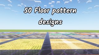 50 Minecraft Floor Patterns You NEED to Try! (Easy & Aesthetic)