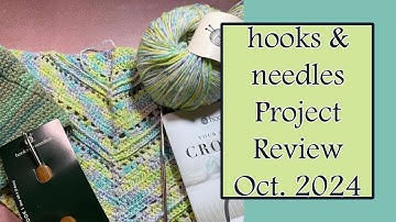 hooks & needles Crochet Project Review | October 2024