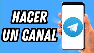 How to create a channel on Telegram (COMPLETE GUIDE)