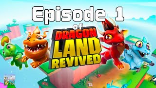 Dragon Land Revival - Episode 1 (Version 2.5.1) Full Gameplay  screenshot 1
