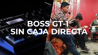 Asi Suena La Boss Gt-1 Directo A Mixer Sin Caja Directa Daniel Llamoca