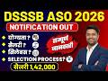 DSSSB ASO Vacancy 2026 | DSSSB ASO Job Profile, Syllabus, Salary, Age Limit, Eligibility, Cut Off