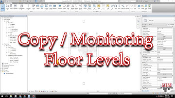 Lesson 07 - Copy/Monitor Floor Levels in Revit