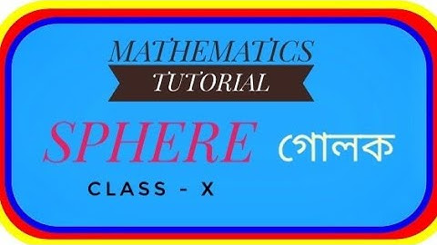 SPHERE / PART - TWO / CLASS - X / SUBHANKAR DUTTA