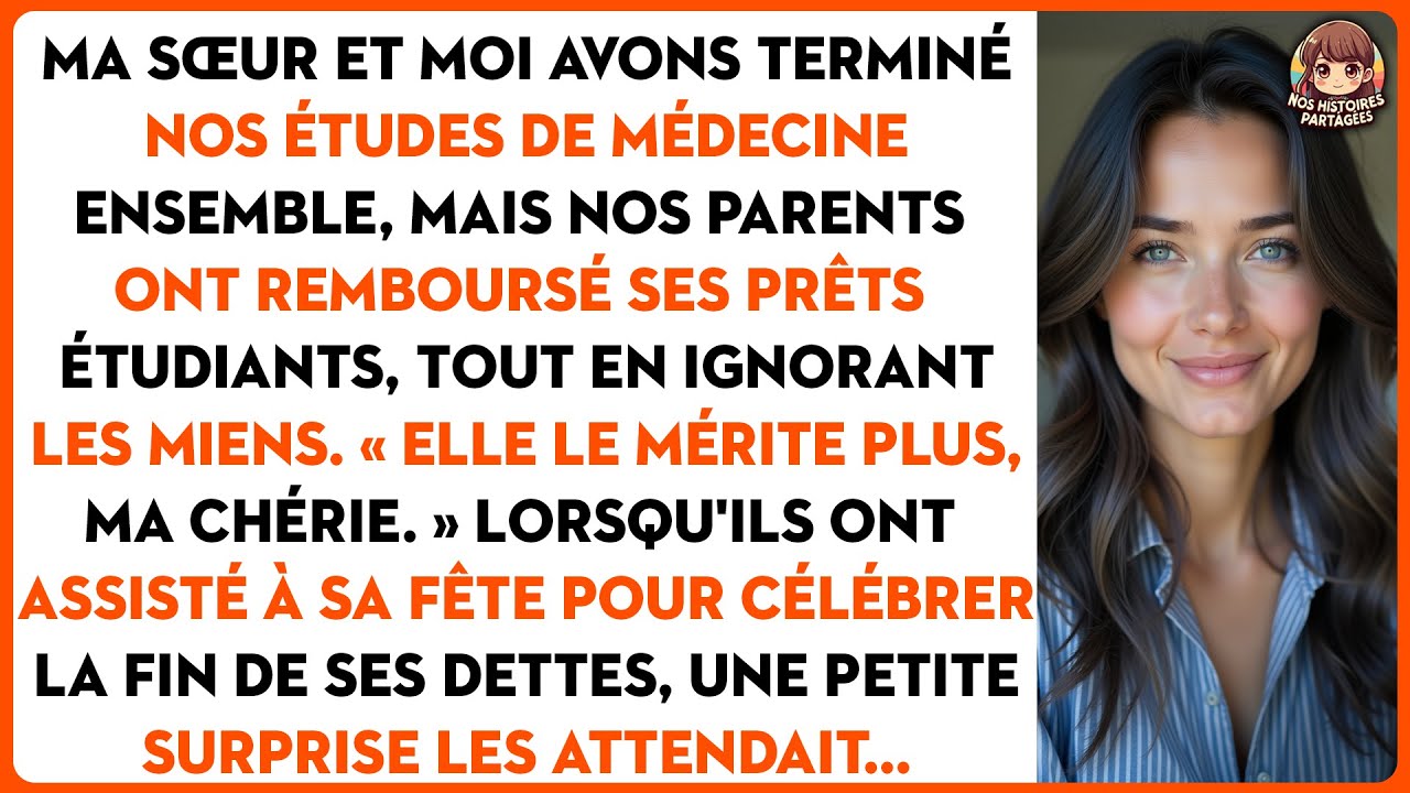 Ma sœur et moi avons terminé nos études de médecine ensemble, mais nos parents ont remboursé...