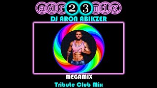 DJ ARON - IMAGINE MEGA MIX (adr23mix) Tribute Club Mix