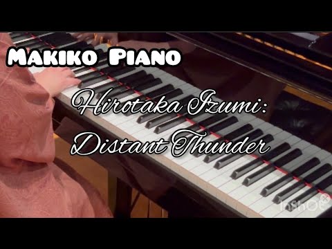 Hirotaka Izumi: Distant Thunder / 遠雷 covered by Makiko