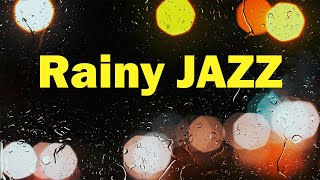 Rainy Jazz: Smooth Night Jazz Music - Relaxing Background Sax JAZZ