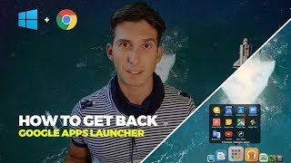 How To get back Google Apps Launcher on Windows 10 screenshot 5