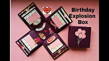 Birthday Explosion Box | DIY Explosion Box | How to Make