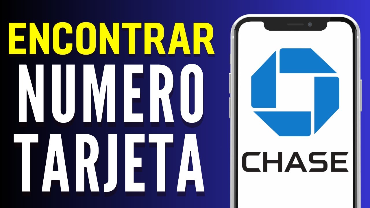 Cómo ver tu número de tarjeta en Chase Bank