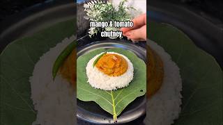 Viral mango & tomato chutney | Raw mango chutney | #food #shortsvideo #youtubeshorts #rawmango