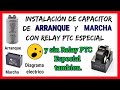 Instalación de CAPASITOR de ARRANQUE y MARCHA con RELAY PTC ESPECIAL O SIN RELAY PTC ESPECIAL ✅