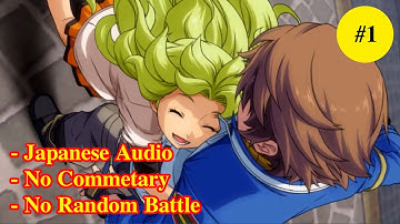 Trails From Zero Walkthrough Japanese Audio No Commentary Gameplay Part 1 - Crossbell