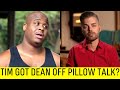 Did Tim Get Dean KICKED OFF 90 DAY FIANCE PILLOW TALK?!?!