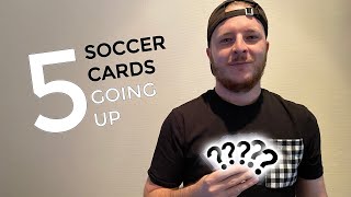 5 Soccer cards going up | Sport Card Investing