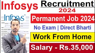 Infosys Recruitment 2024| Hiring Freshers 2024|Infosys Jobs|Work From Home Job|Govt Jobs May 2024