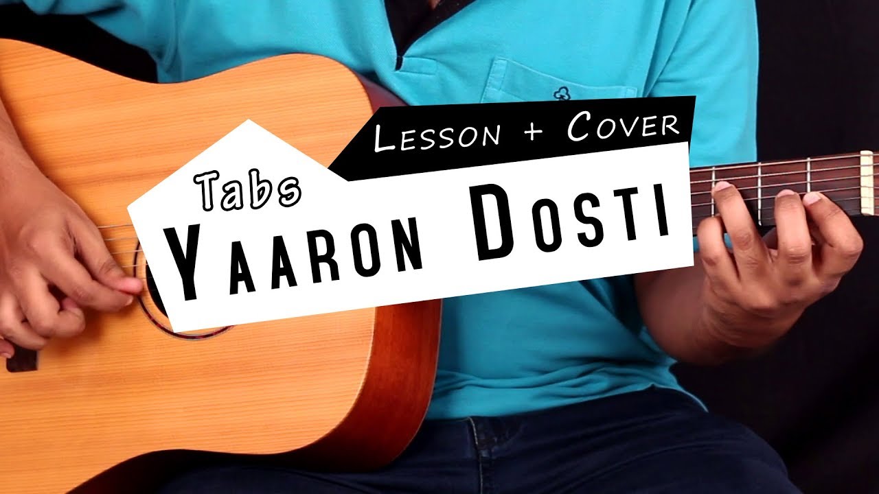 Yaaron Dosti Guitar Tabs (Lead) Beginner Lesson / Tutorial & Cover