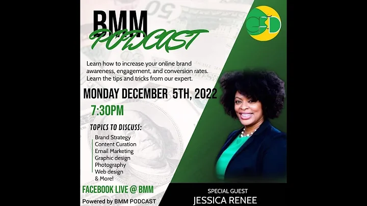 BMM PODCAST x Jessica Renee  - How to create a dig...