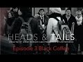 S  1 Episode 3 Master Black Coffee