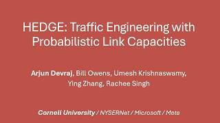 NSDI '26 - HEDGE: Traffic Engineering with Probabilistic Link Capacities