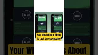 Your WhatsApp Is About To Look Unrecognizable #whatsapp