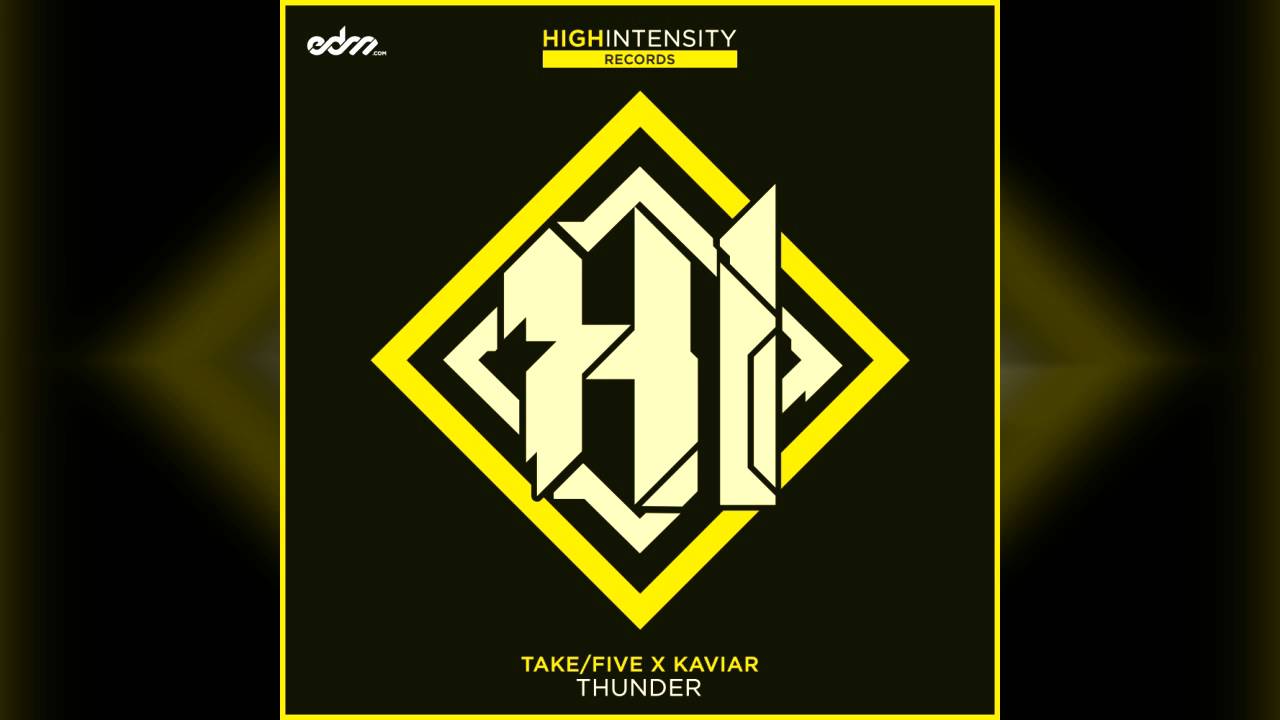 Take/Five x K A V I A R - Thunder [EDM.com Exclusive]