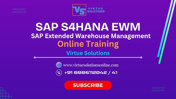 SAP S4HANA EWM Training | Virtue Solutions | SAP Extended Warehouse Management | SAP EWM Demo