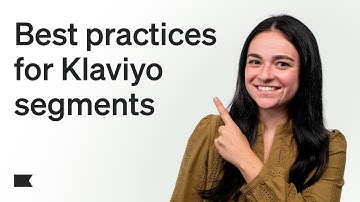 Klaviyo segments: 3 tips for segmenting your audience