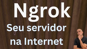 Ngrok - deixe suas aplicações públicas |  Evite a restrição de NAT e provedores.