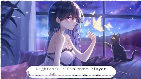 Share sóng nhạc Nightcore EDM cực đẹp • [ Template Avee Player ] ° | Có Link Tải |