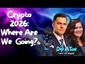 Crypto 2026: Where Are We Going?