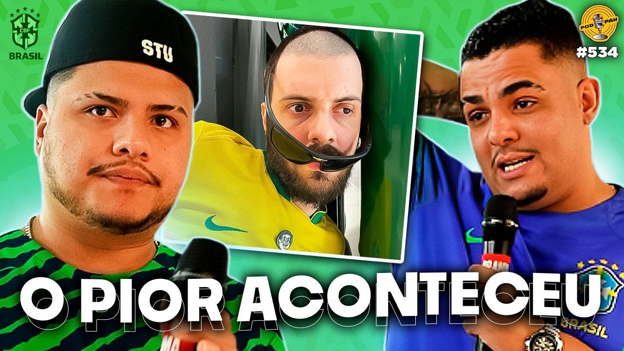 BRASIL 1X1 CROACIA – O PIOR ACONTECEU – Podpah #534