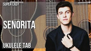 Download Lagu SUPER EASY Ukulele Tab: How to play Senorita by Shawn Mendes ft Camila Cabello Download Lagu SUPER EASY Ukulele Tab: How to play Senorita by Shawn Mendes ft Camila Cabello
