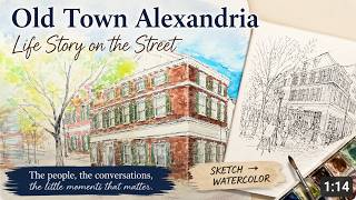 Old Town Alexandria in Ink & Watercolor | Painting Historic Streets & Life Stories