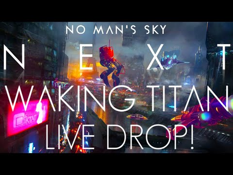 No Man's Sky NEXT | Waking Titan Massive London Live Drop! I Was Given Signed No Man's Sky NEXT Box!