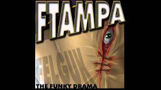 [Electro House] Felguk - The Funky Drama (Ftampa Remix) [Bugeyed Records]