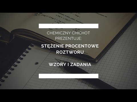 Stężenie procentowe - wzór i zadania