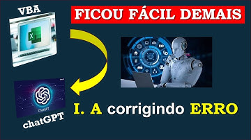Excel VBA | Corrigir Erro em Códigos Utilizando o chatGPT | FÁCIL DEMAIS