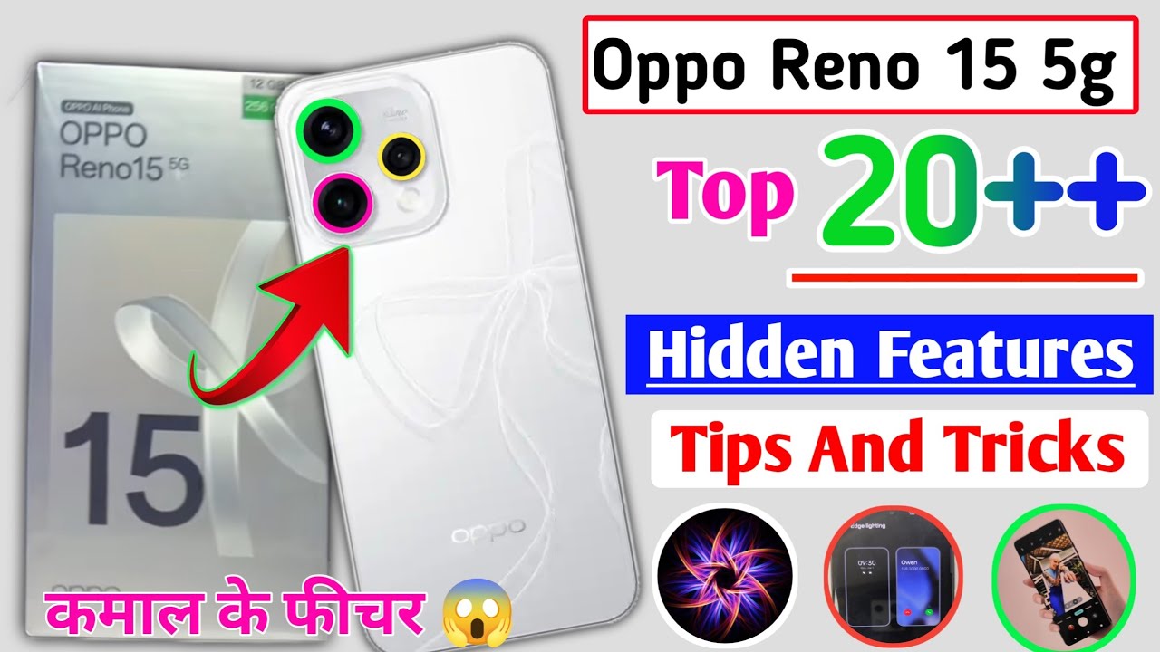 Oppo Reno 15 5G Tips And Tricks | Top 20++ Hidden Features 🔥 oppo reno 15 5g