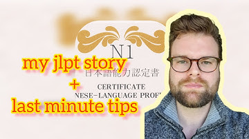 If only I had known these things... | My JLPT N1 story + last minute studying tips