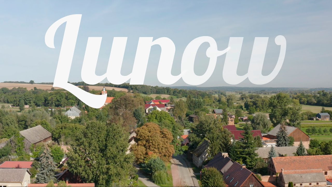 Lunow - gestern - heute - morgen