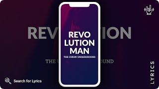 The Union Underground - Revolution Man (Lyrics for Mobile)