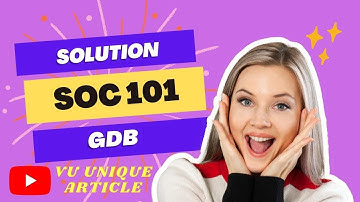 Soc101 GDB 1 Solution 2023/Soc101 GDB 1 Solution semester fall 2022/Soc101 Fall 2022 Solution